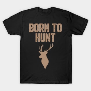 Born To Hunt T-Shirt